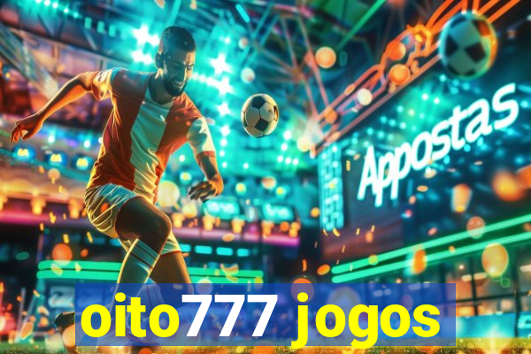 oito777 jogos